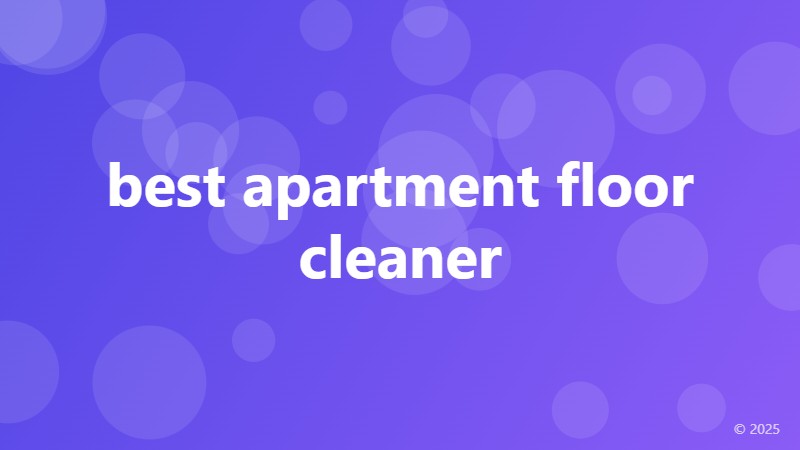 best apartment floor cleaner
