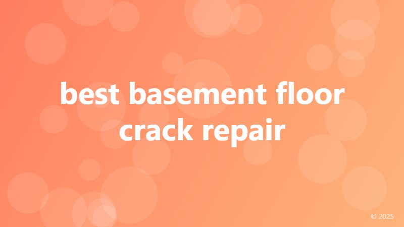 best basement floor crack repair