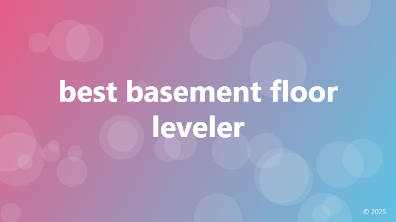 best basement floor leveler