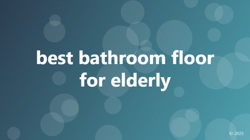 best bathroom floor for elderly