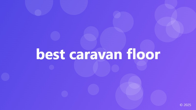 best caravan floor