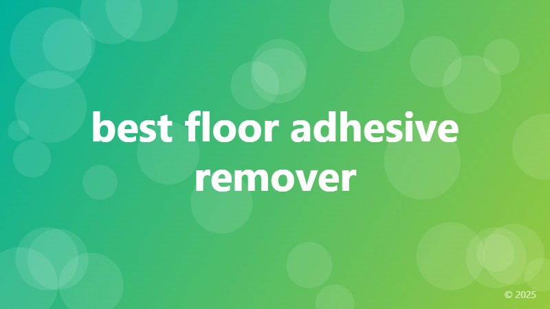 best floor adhesive remover
