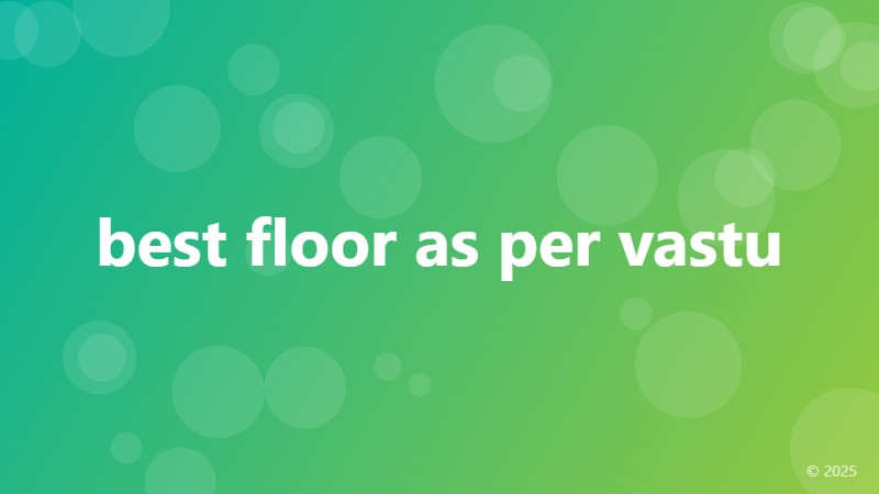 best floor as per vastu