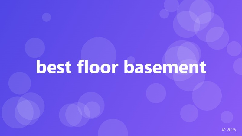 best floor basement