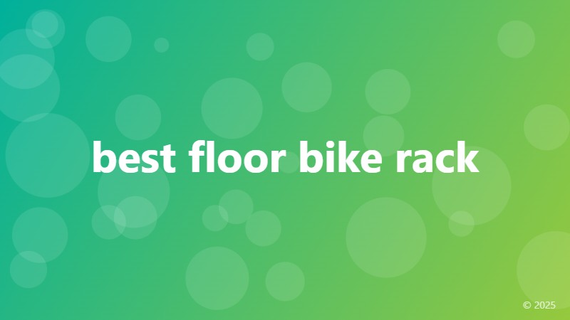best floor bike rack