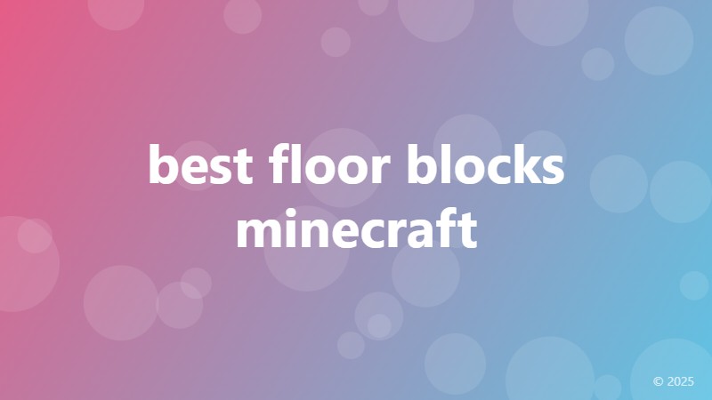 best floor blocks minecraft