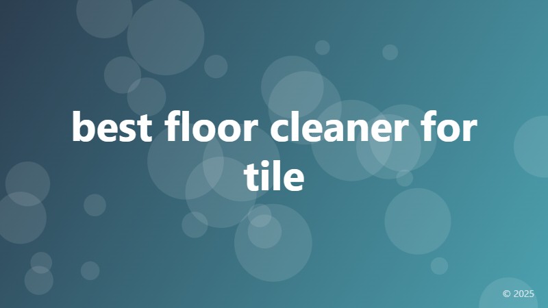 best floor cleaner for tile