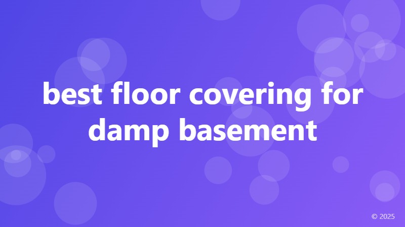best floor covering for damp basement