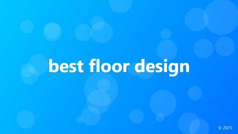 best floor design