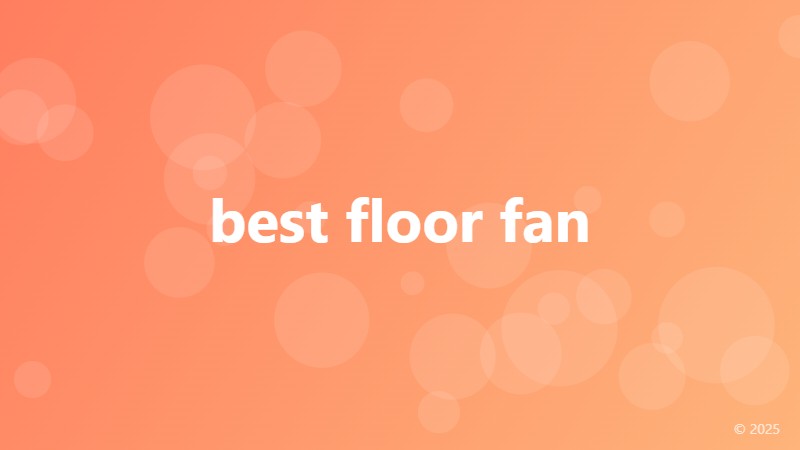 best floor fan
