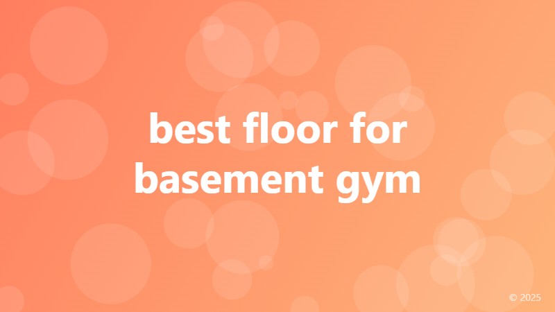 best floor for basement gym