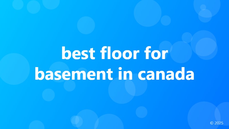 best floor for basement in canada