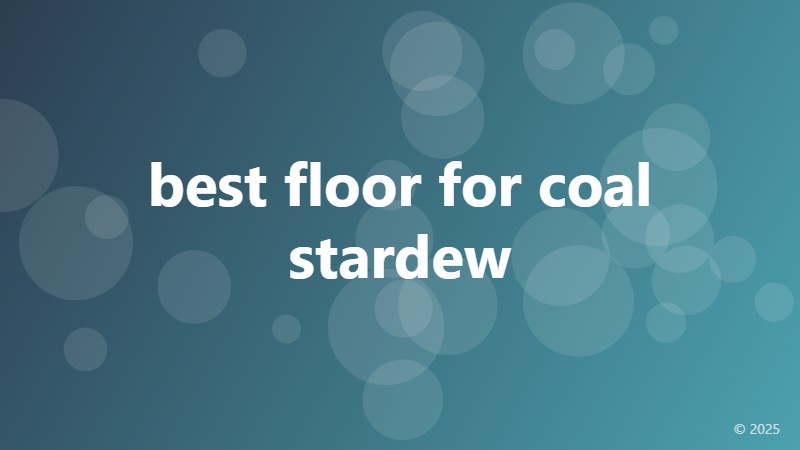 best floor for coal stardew