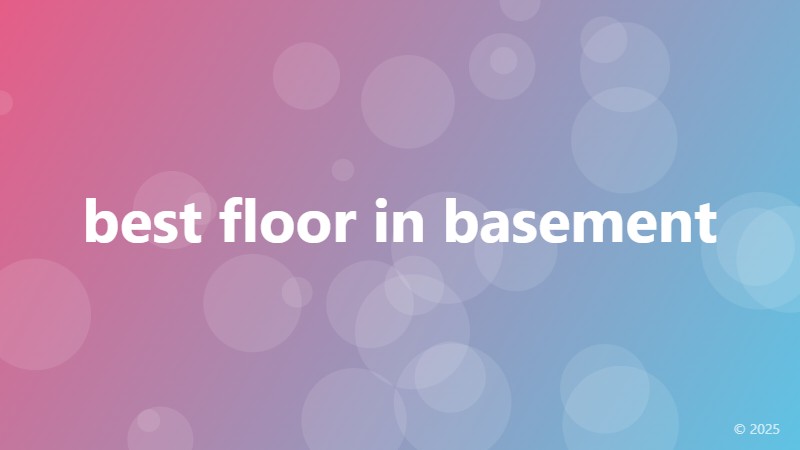 best floor in basement