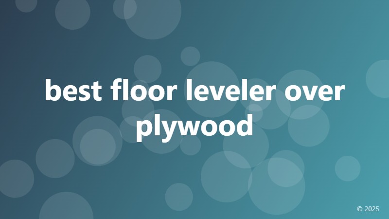 best floor leveler over plywood