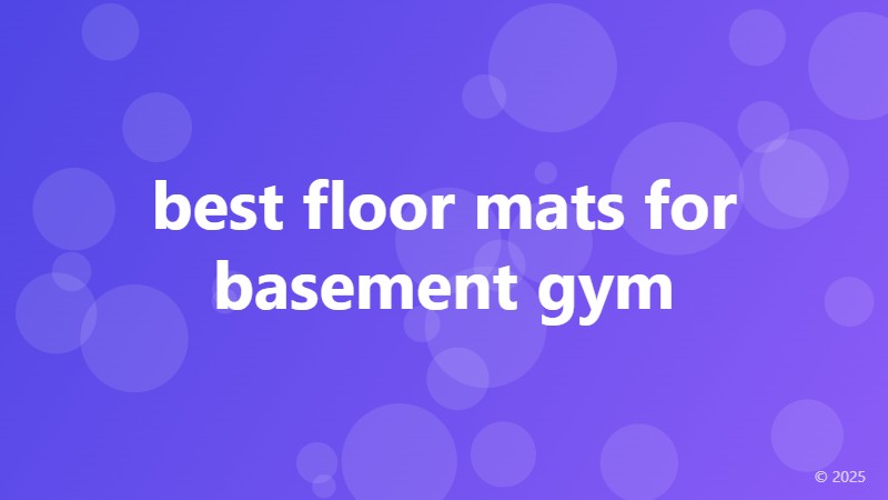 best floor mats for basement gym