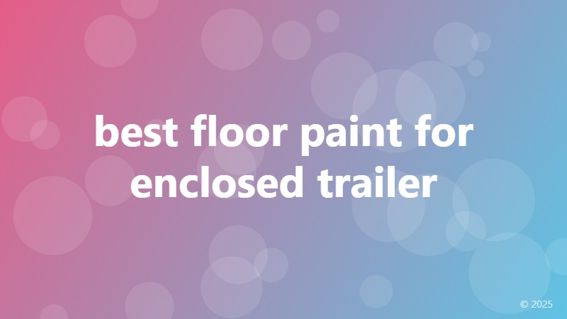 best floor paint for enclosed trailer