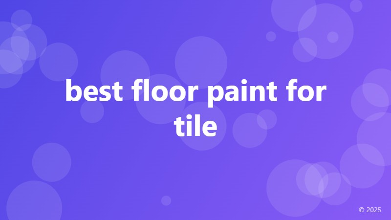 best floor paint for tile