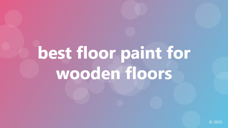 best floor paint for wooden floors
