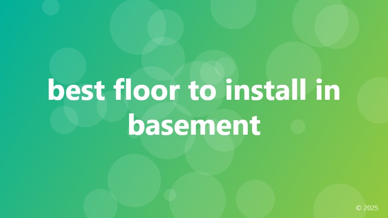 best floor to install in basement