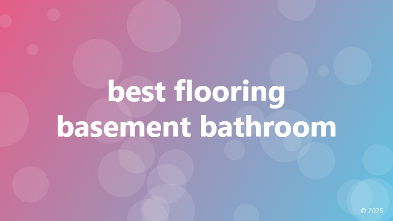 best flooring basement bathroom