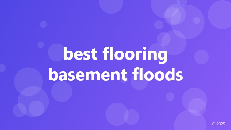 best flooring basement floods