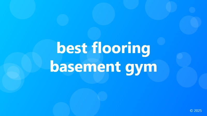 best flooring basement gym
