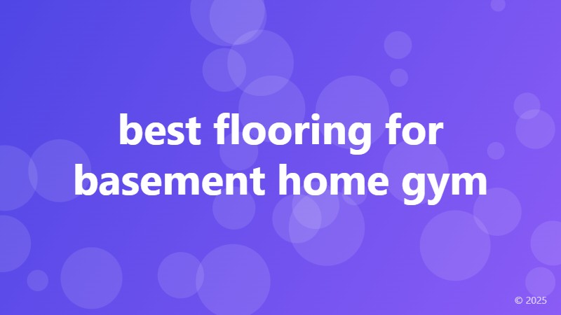 best flooring for basement home gym