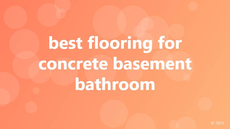 best flooring for concrete basement bathroom