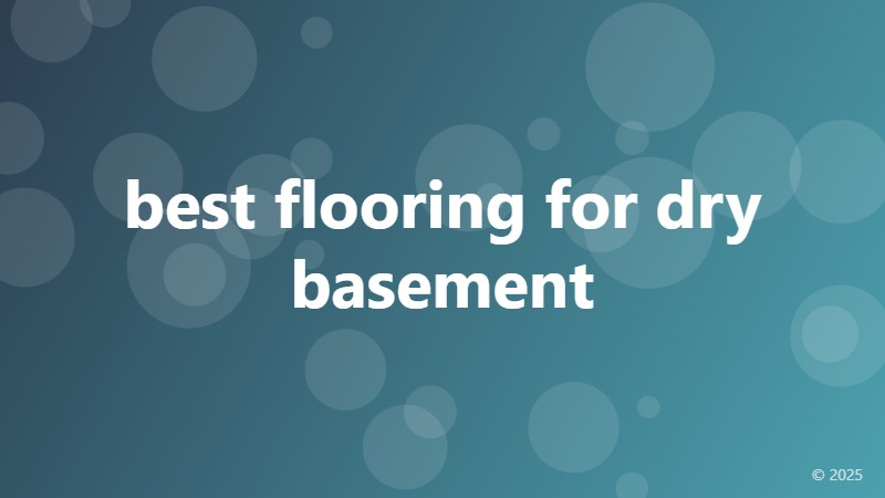 best flooring for dry basement