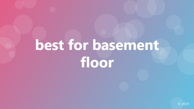 best for basement floor