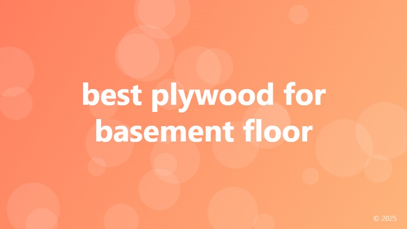 best plywood for basement floor