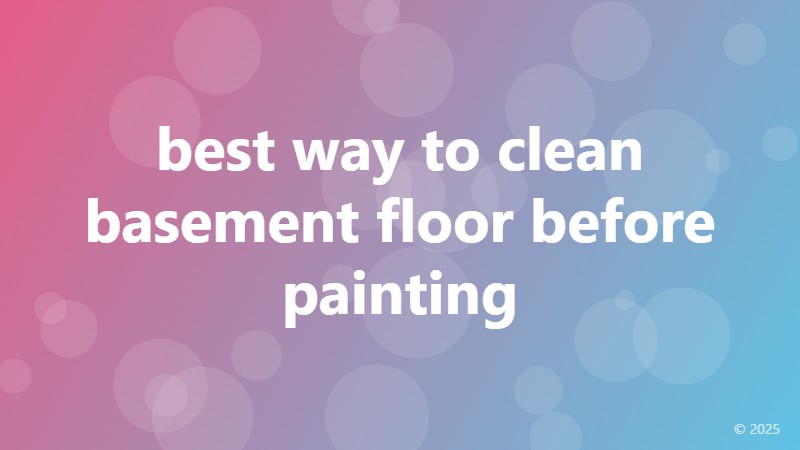 best way to clean basement floor before painting
