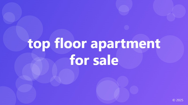 top floor apartment for sale