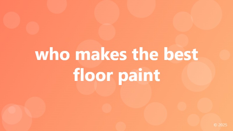 who makes the best floor paint